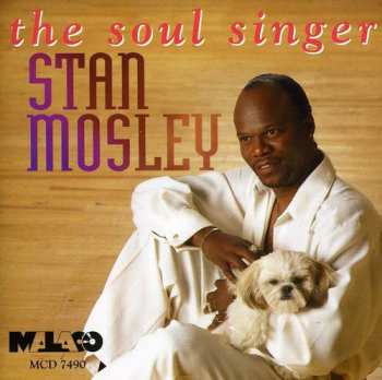 Album Stan Mosley: The Soul Singer