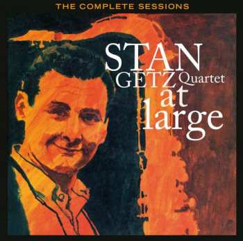 Album Stan -quartet- Etz: At Large: The Complete Sessions