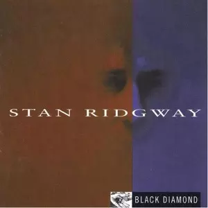 Stan Ridgway: Black Diamond