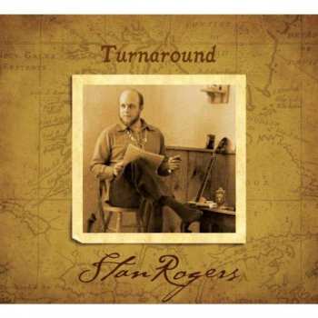 CD Stan Rogers: Turnaround 335702