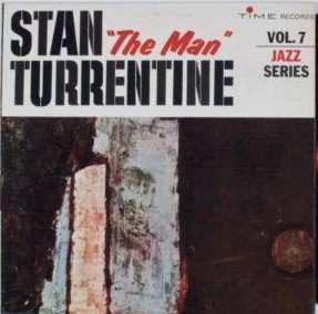 Album Stanley Turrentine: Stan "The Man" Turrentine