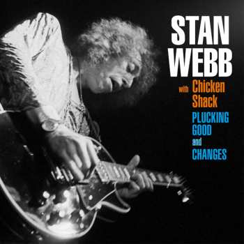 2CD Stan Webb: Plucking Good + Changes 382042