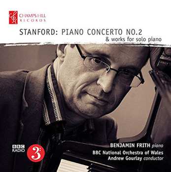 Album Charles Villiers Stanford: Piano Concerto No. 2  & Works For Solo Piano