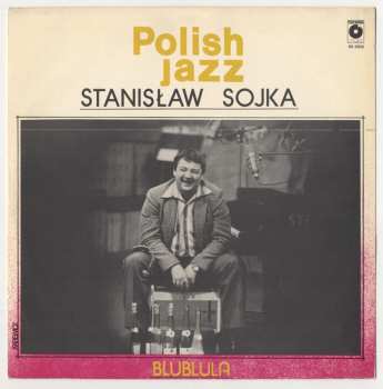 LP Stanisław Sojka: Blublula 516163