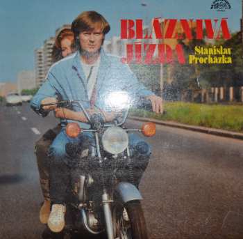 Album Stanislav Procházka: Bláznivá Jízda