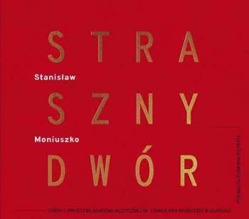2CD Stanislaw Moniuszko: Straszny Dwvor 333102