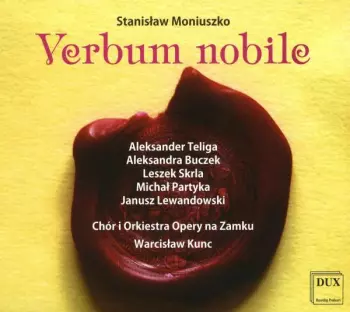 Stanislaw Moniuszko: Verbum Nobile