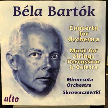 Album Stanislaw Skrowaczewski: Bartók: Concerto For Orchestra