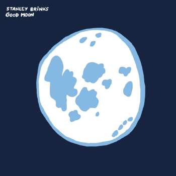 Album Stanley Brinks: Good Moon
