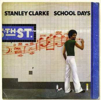 CD Stanley Clarke: School Days 121911