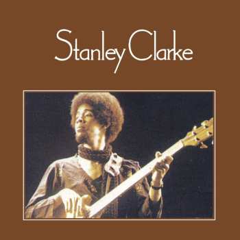 Album Stanley Clarke: Stanley Clarke