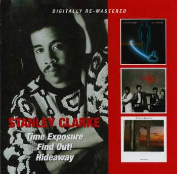 2CD Stanley Clarke: Time Exposure / Find Out! / Hideaway 191252