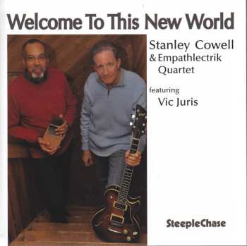 Album Stanley Cowell: Welcome To This New World