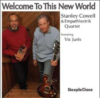 CD Stanley Cowell: Welcome To This New World 517413