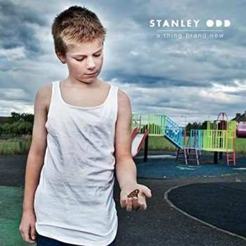 Album Stanley Odd: A Thing Brand New