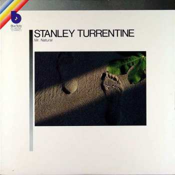 Stanley Turrentine: Mr. Natural