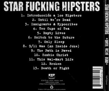 CD Star Fucking Hipsters: Until We're Dead