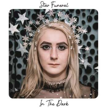 Album Star Funeral: In The Dark