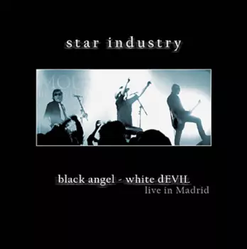 Black Angel White Devil + Iron Dust Crush