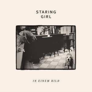 Album Staring Girl: In Einem Bild