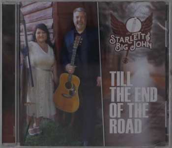 Album Starlett & Big John: Till The End Of The Road