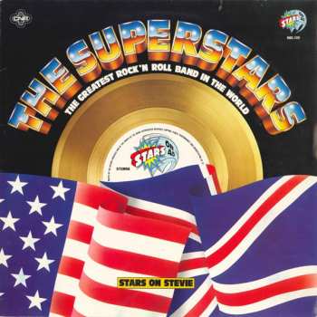 Album Stars On 45: The Superstars (The Greatest Rock 'N Roll Band In The World)