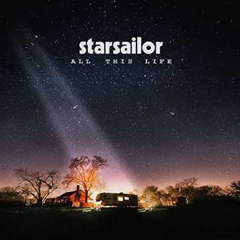 Album Starsailor: All This Life 