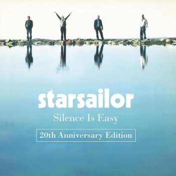 2CD Starsailor: Silence Is Easy - 20th Anniversary Edition 513826