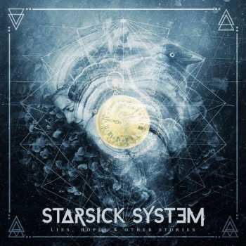 Starsick System: Lies, Hope & other stories