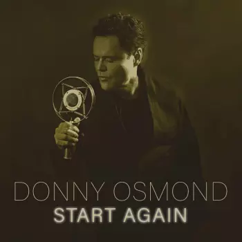 Donny Osmond: Start Again