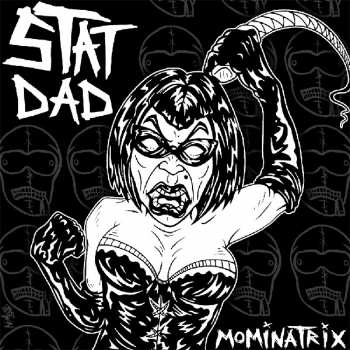 Album Stat Dad: Mominatrix