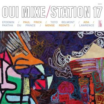 Album Station 17: Oui Mixe