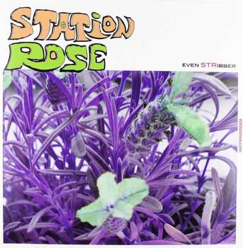 Station Rose: Even STRibber
