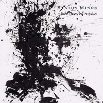 Album Status Minor: Three Faces Of Antoine