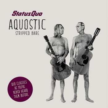 CD Status Quo: Aquostic Stripped Bare 2605