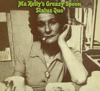 CD Status Quo: Ma Kelly's Greasy Spoon DIGI 191502