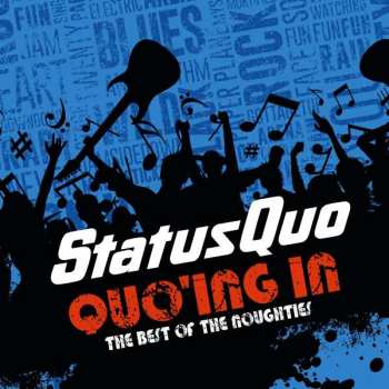Album Status Quo: Quo'ing In The Best Of The Noughties