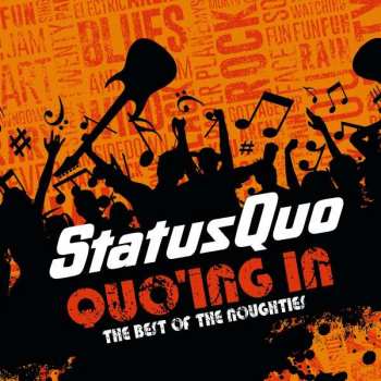 2CD Status Quo: Quo'ing In The Best Of The Noughties 399344