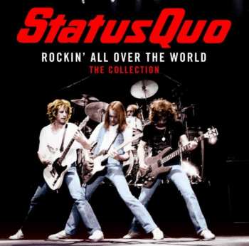 Album Status Quo: Rockin' All Over The World - The Collection