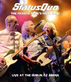 Album Status Quo: The Frantic Four's Final Fling - Live At The Dublin O2 Arena