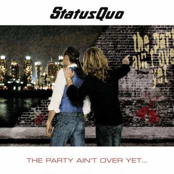 Album Status Quo: The Party Ain't Over Yet...