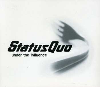 CD Status Quo: Under The Influence 37940
