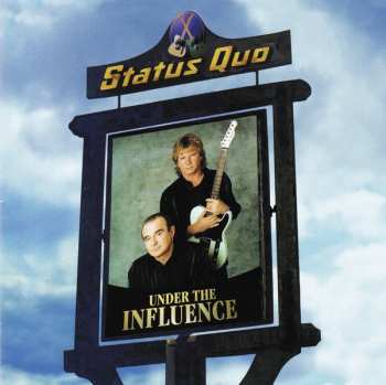 CD Status Quo: Under The Influence 444570
