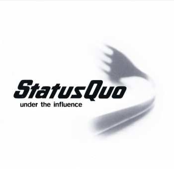 CD Status Quo: Under The Influence 37940