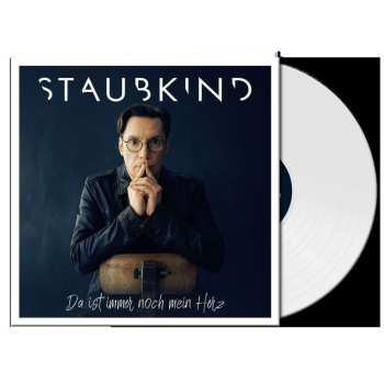 LP Staubkind: Da Ist Immer Noch Mein Herz (limited Edition) (white Vinyl) 481721