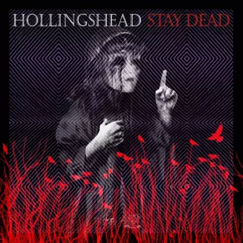 Hollingshead: Stay Dead