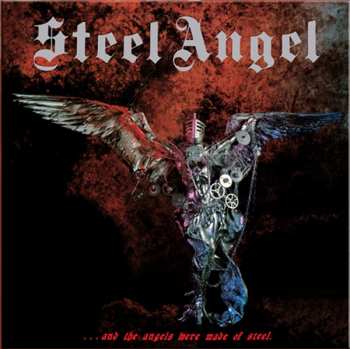 Album Steel Angel: ...And The Angels Were Made Of Steel