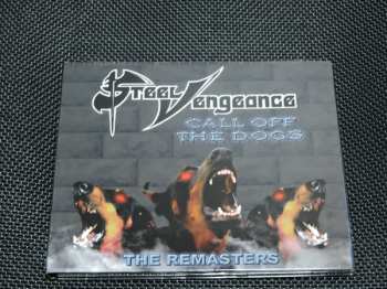 CD Steel Vengeance: Call Off The Dogs: The Remasters LTD 523186