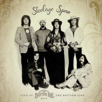 Album Steeleye Span: Live At The Bottom Line, 1974