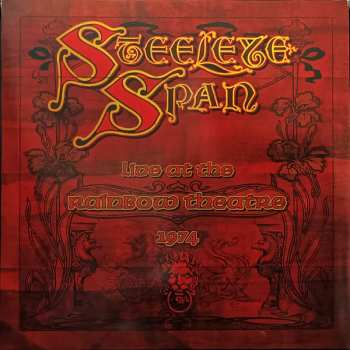 Steeleye Span: Live At The Rainbow Theatre 1974